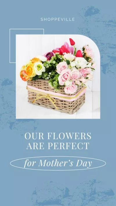 Mother's Day Holiday Greeting with Basket of Flowers Instagram Stories
