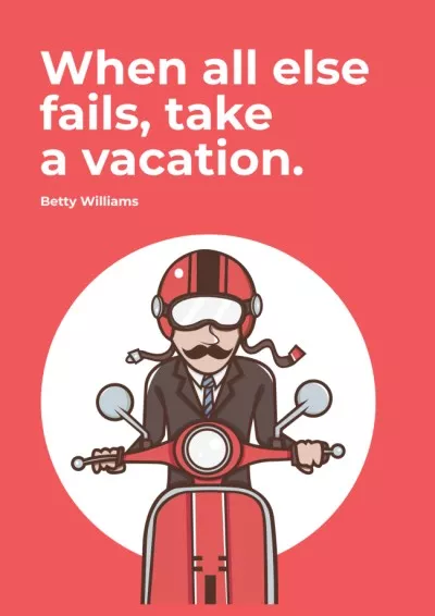 Vacation Quote Man on Motorbike in Red Travel Posters