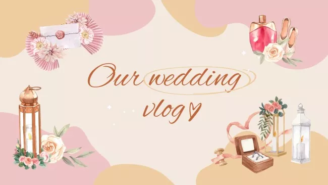 Wedding Vlog With Illustrated Items