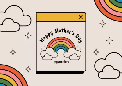 Mother's Day Greeting with Cute Rainbows
