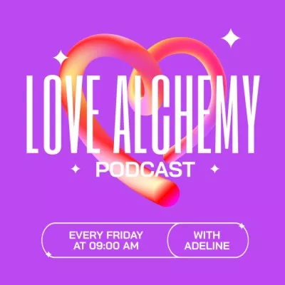 Talk about the Alchemy of Love Every Friday Podcast