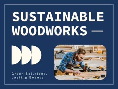 Sustainable Woodworks Promo on Blue Presentations