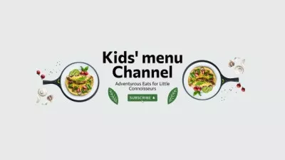 Ad of Kids' Menu Blog YouTube Channel Art