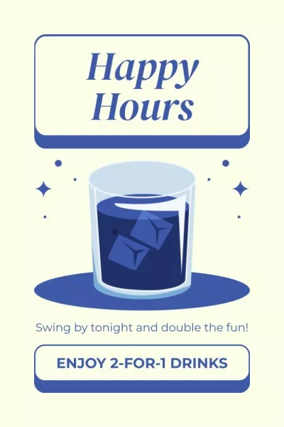 Happy Hours Drinks Offer Announcement In Blue Color Scheme Pinterest Graphics